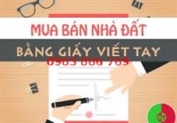Có nên mua bán nhà đất bằng giấy tờ viết tay?